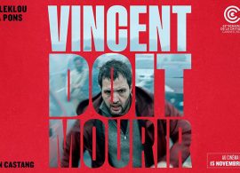VINCENT DEBE MORIR crítica: Vincent sólo quiere que le quieran